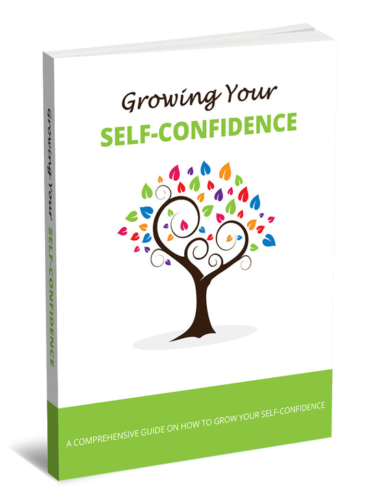 Grow Your Self-Confidence